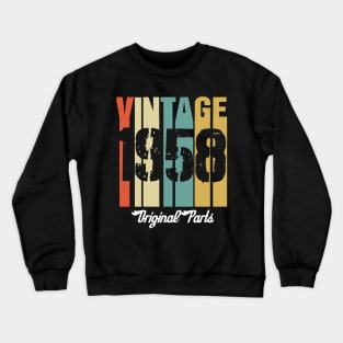 Vintage 1958 Original Parts Retro Vintage Birthday Gifts 62s Crewneck Sweatshirt